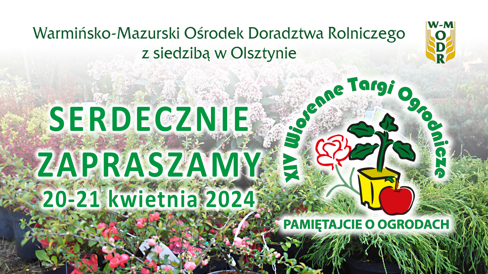 XIV Wiosenne Targi Ogrodnicze, 20-21 kwietnia 2024 roku